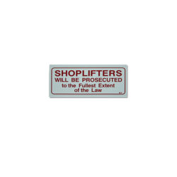 – shoplifter sign