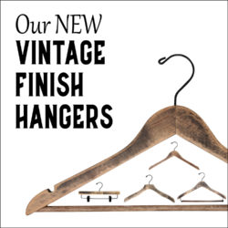 Vintage finish wood hangers collection for retail clothing displays closeout