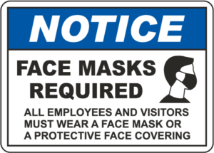 Notice Face Mask Required Sign